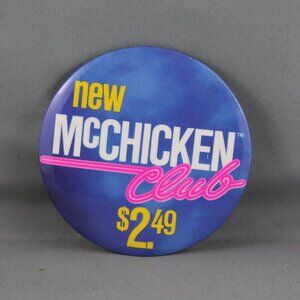 McDonalds Pin (VTG) - New McChicken Club 2.49 - Celluloid Pin